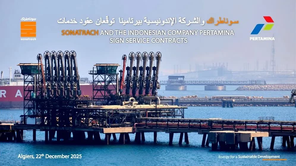 Hydrocarbons: Sonatrach, Pertamina sign three service contracts for Menzel Ledjmet perimeter
