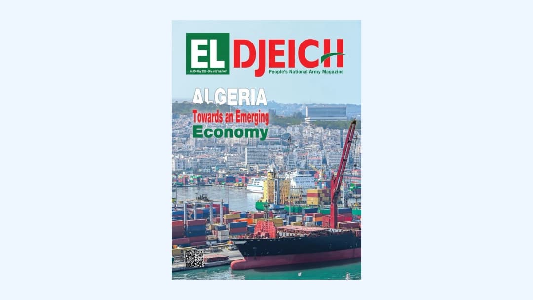 El Djeïch: New Algeria consolidates successes in national development