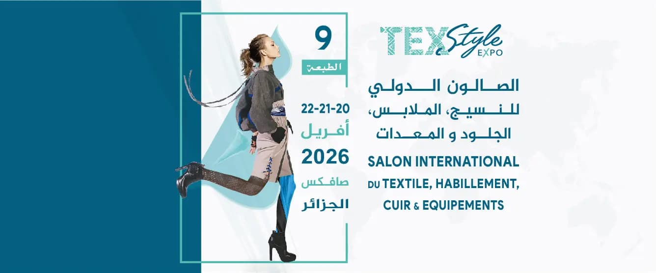 La 9.ª edición del Salón internacional "Texstyle Expo" del 20 al 22 de abril en Argel