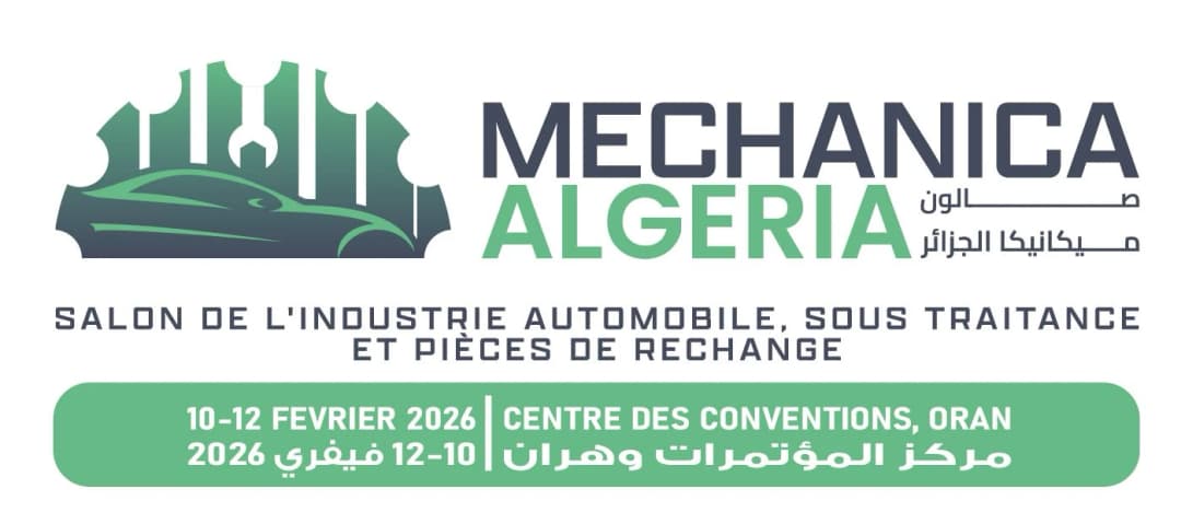 Primer salón internacional “Mechanica Al Djazaïr” en febrero en Orán