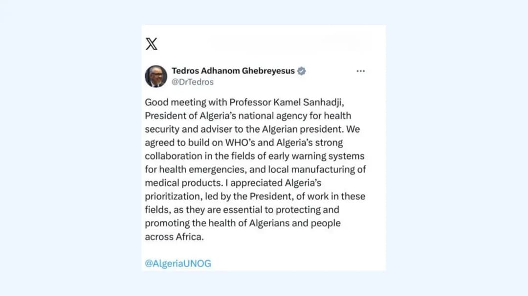 Director General de la OMS elogia la prioridad otorgada a la salud en Argelia, impulsada por el presidente de la República