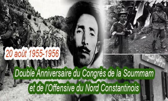 Doble aniversario de la Ofensiva del Norte de Constantina y del Congreso de Soummam: una ilustración del apoyo del pueblo argelino a la Revolución