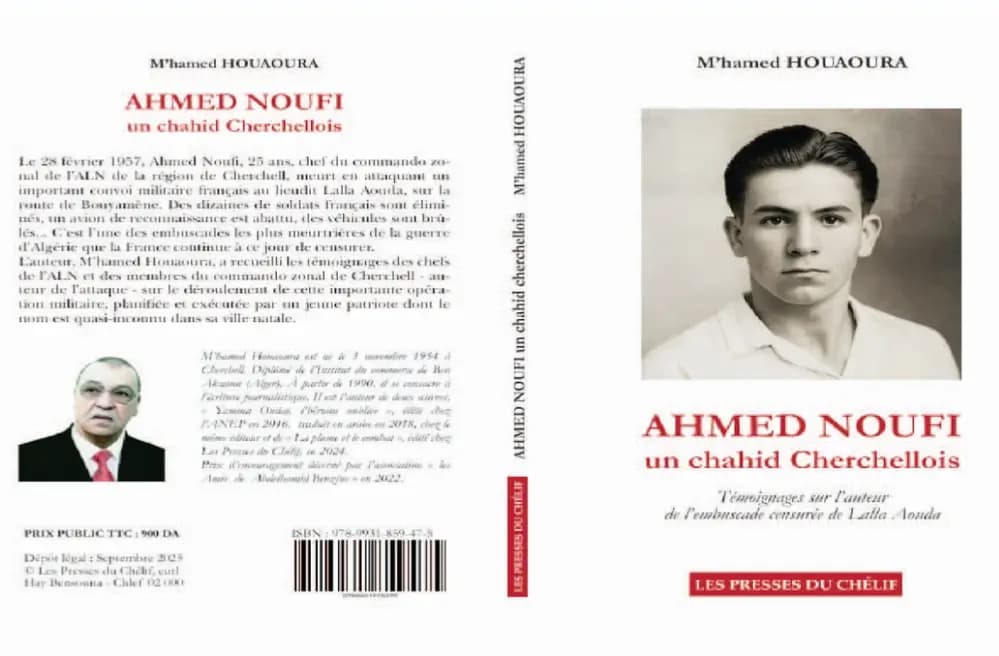 "Ahmed El Noufi, martyr de Cherchell", une nouvelle publication en hommage aux héros de la Révolution