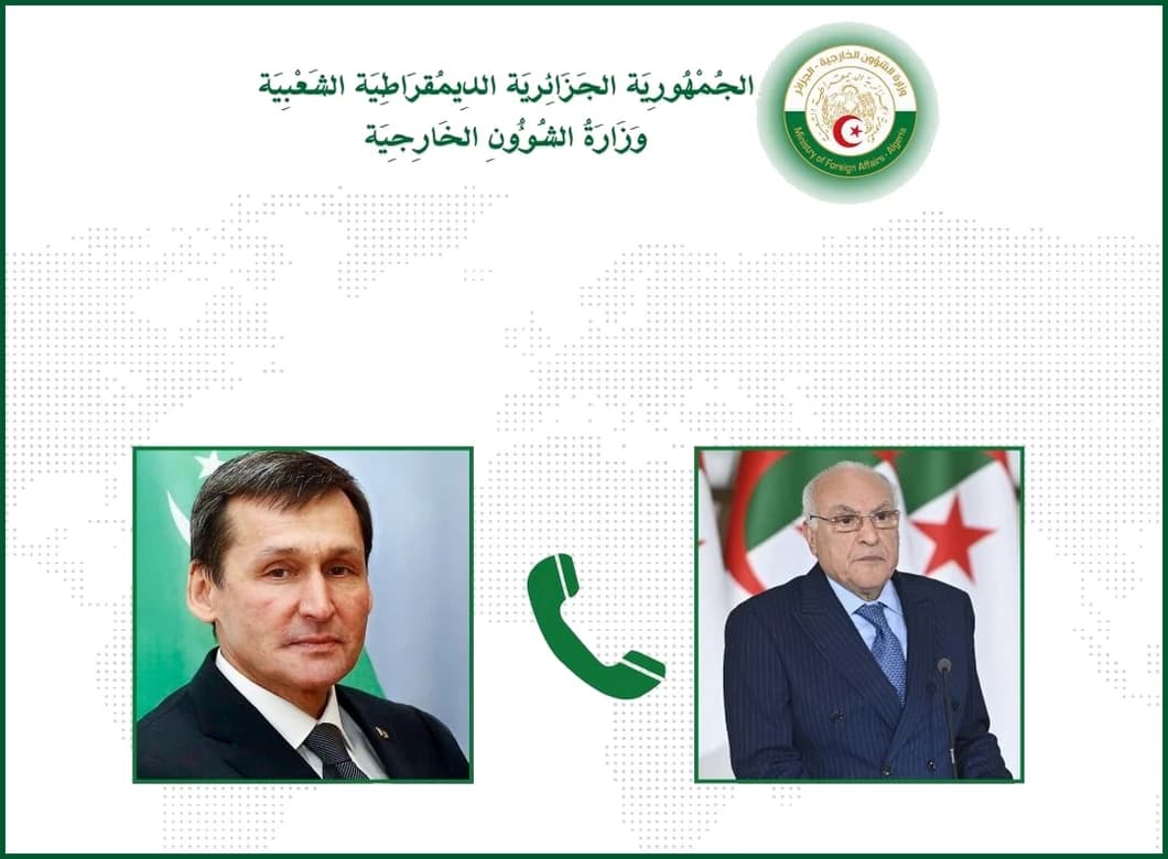 Attaf reçoit un appel téléphonique de son homologue turkmène