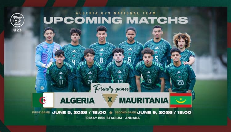Double confrontation amicale face à la Mauritanie les 5 et 9 Juin à Annaba